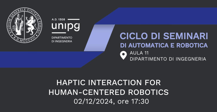 "Haptic interaction for human-centered robotics" - Seminario